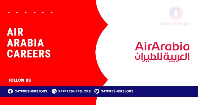 Air Arabia Careers | Aviation and Ground Staff Roles