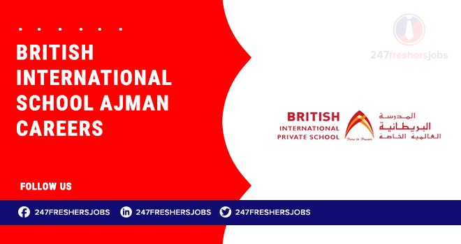 British International School Ajman Careers | Apply in Education Sector