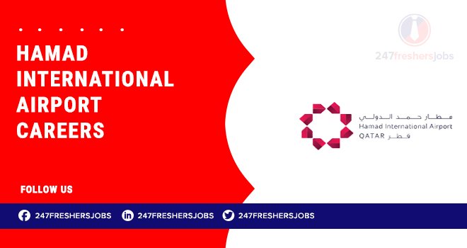 Hamad International Airport Careers: Aviation and Ground Staff Opportunities