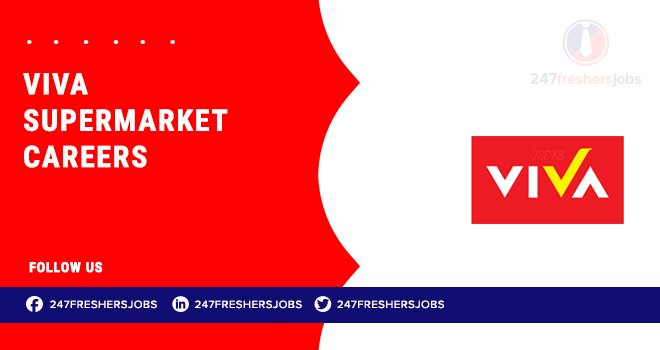 Viva Supermarket Careers | Grow Your Career in Grocery Retail
